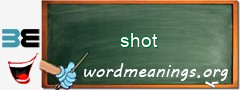 WordMeaning blackboard for shot